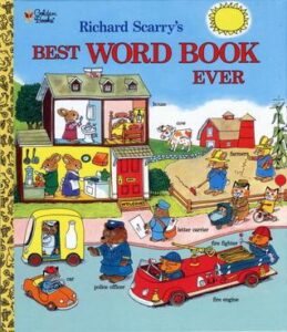 best word book ever - By Richard Scarry - books for 3 years old