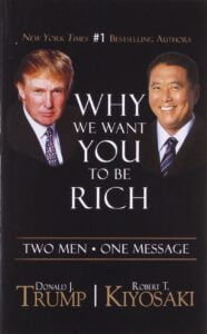 why we want you to be rich by robert kiyosaki and donald trump - book like rich dad poor dad