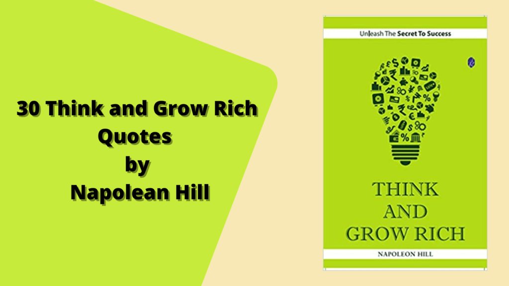 30 Think and Grow Rich Quotes by Napolean Hill