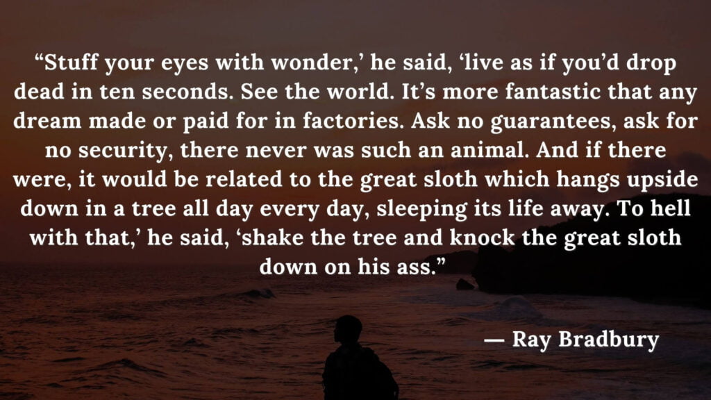 Fahrenheit 451 Quotes - Ray Bradbury (20)