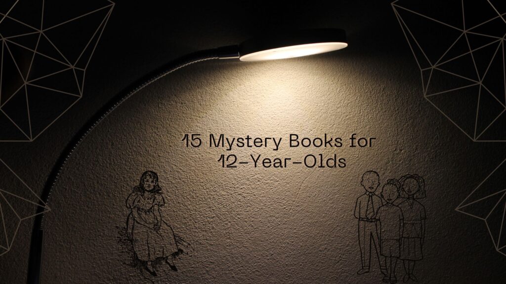 Mystery Books for 12-Year-Olds