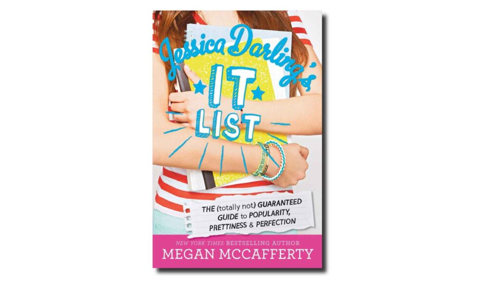 Jessica Darling's It List - The (Totally Not) Guaranteed Guide to Popularity, Prettiness & Perfection