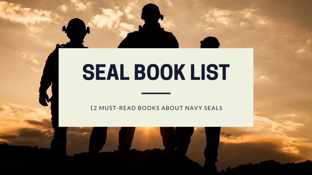 SEAL Book List: 12 Must-Read Books About Navy SEALs