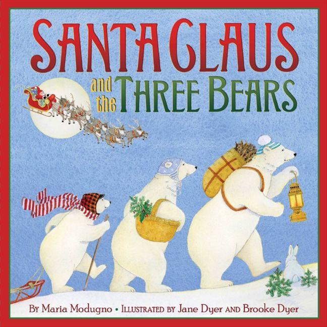 Santa Claus and the Three Bears by Maria Modugno