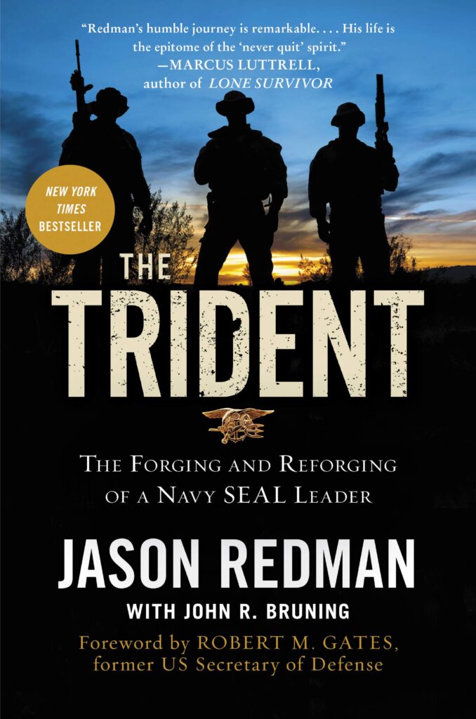The Trident - The Forging and Reforging of a Navy SEAL Leader