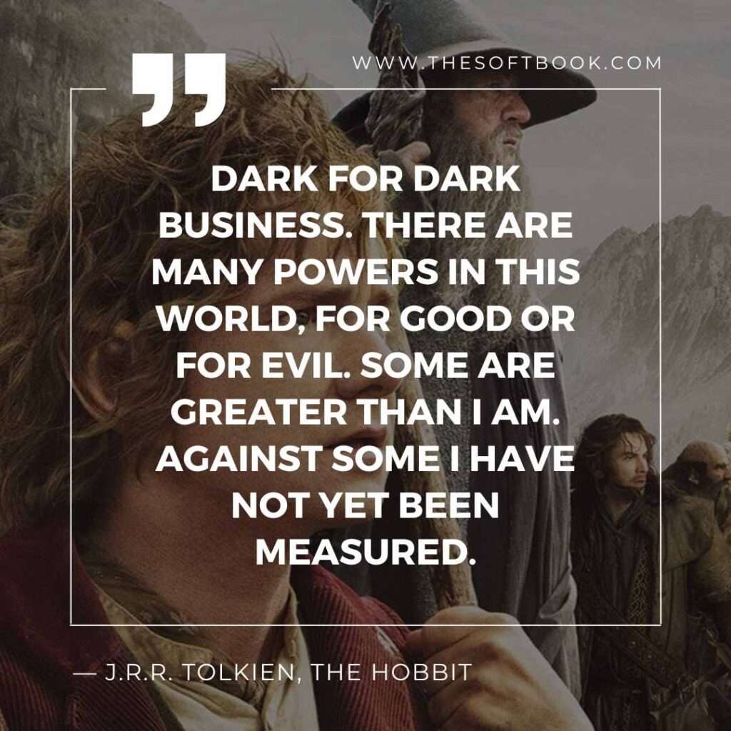 ― J.R.R. Tolkien, The Hobbit quotes (2)