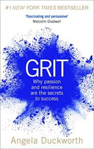 Grit The Power of Passion and Perseverance – By Angela Duckworth