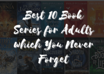 best_10_book_series_for_adults_that_you_never_forget