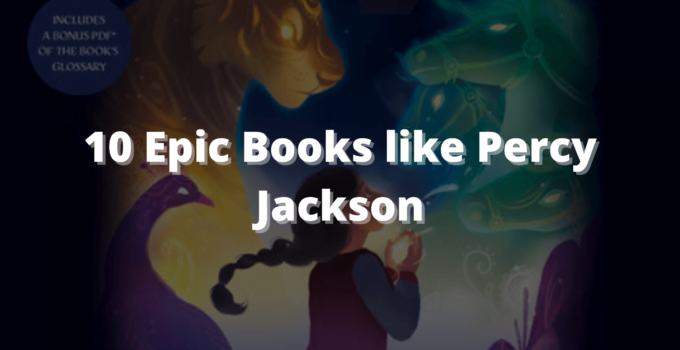 10 Epic Books like Percy Jackson