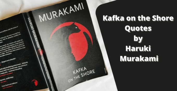 Kafka on the Shore Quotes by Haruki Murakami