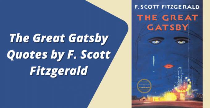 The Great Gatsby Quotes by F. Scott Fitzgerald