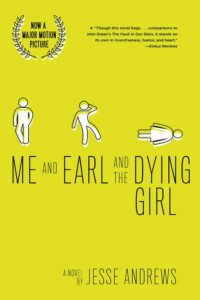 me earl and the dying girl by jesse andrews - books the fault in our stars