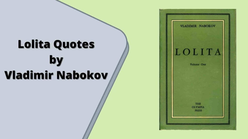 Best Lolita Quotes by Vladimir Nabokov