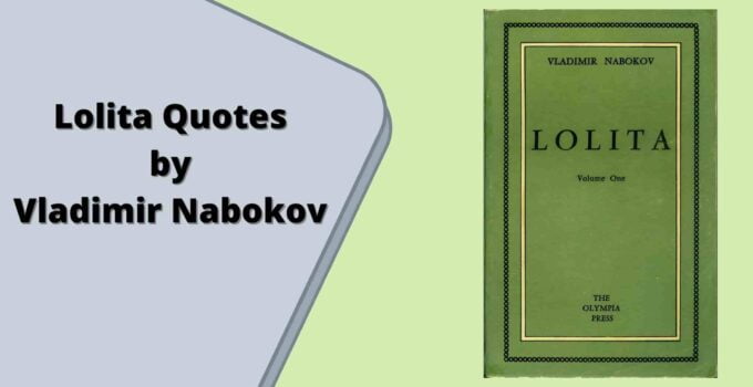 Best Lolita Quotes by Vladimir Nabokov