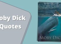 Moby Dick or The Whale Quotes by Herman Melville