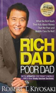 1. Rich Dad Poor Dad by Robert T Kyosaki - books on investing money