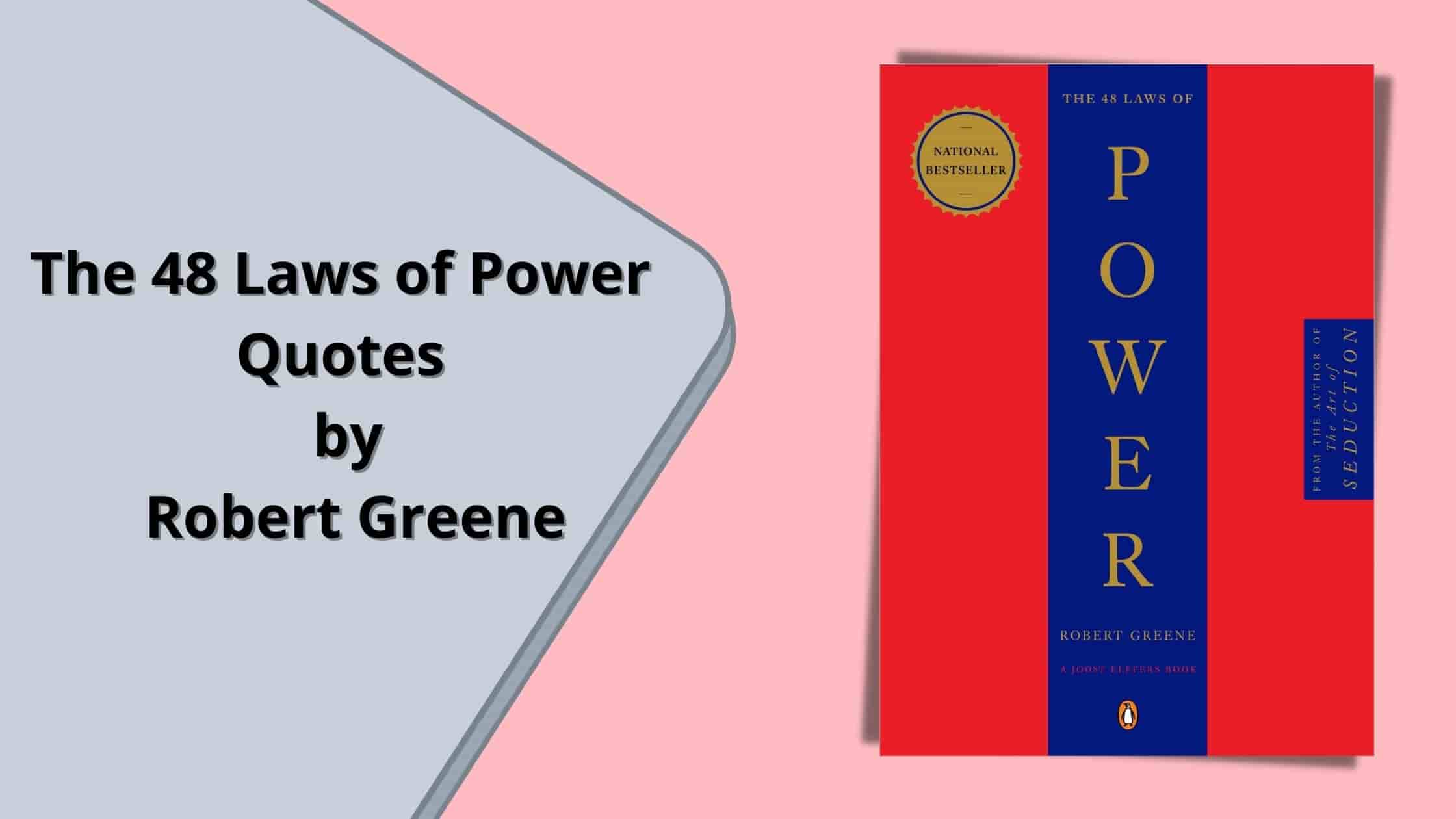 The 48 Laws of Power Quotes by Robert Greene | The SoftBook.