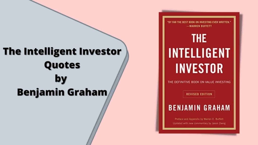 The Intelligent Investor Quotes by Benjamin Graham