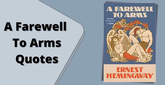 A-Farewell-To-Arms-Quotes-By-Ernest-Hemingway-min