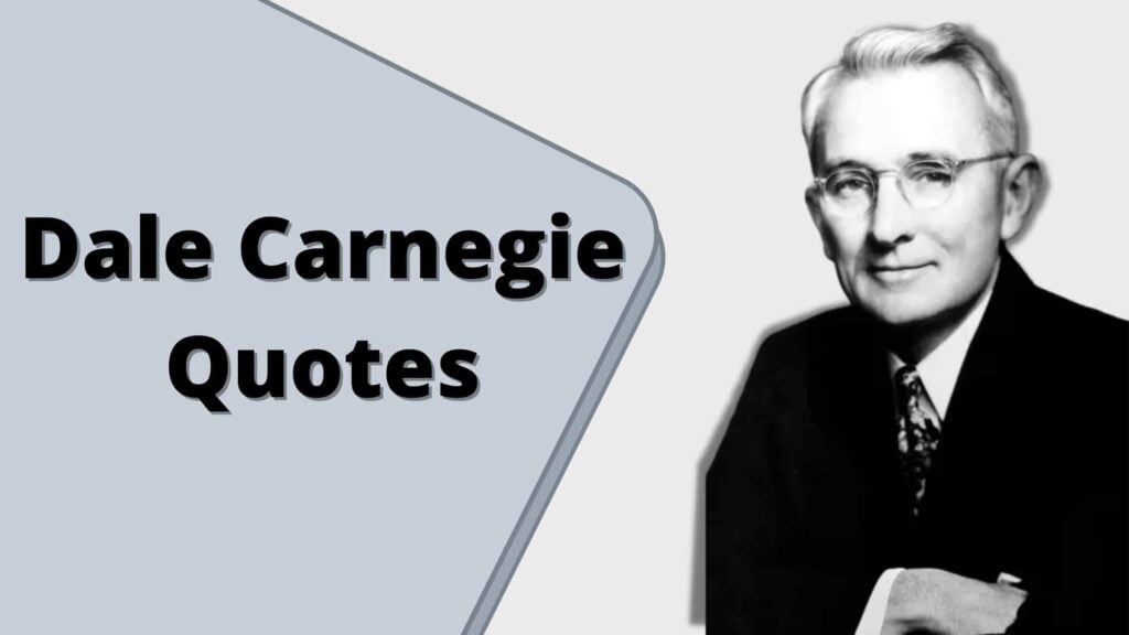Dale Carnegie Quotes 