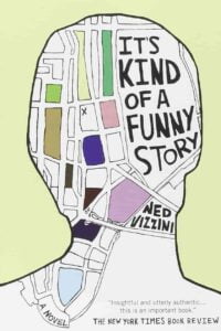 It is kind of funny story - Some Interesting Good Books for Teens