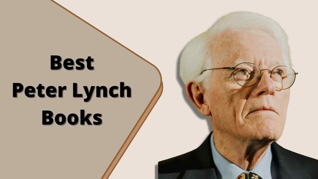5 Super Famous Peter Lynch Books of All Time