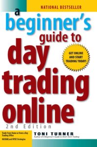 A Beginner's Guide to Day Trading Online by Toni Turner - best day trading books-min