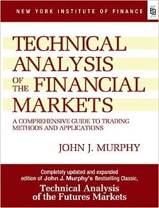 Technical Analysis of Financial Markets A Comprehensive Guide to Trading Methods and Applications by John J. Murphy - Best day treading books-min