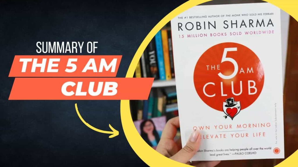 The 5 AM Club Summary By Robin Sharma