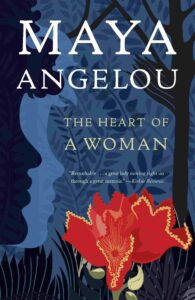 The Heart of a Woman -Maya Angelou Books