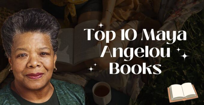 Top 10 Maya Angelou Books