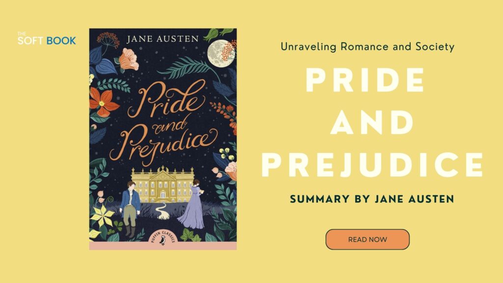 Pride and Prejudice Summary by Jane Austen
