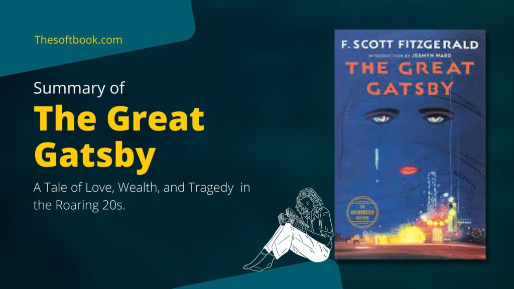 Summary of the Great Gatsby: : A Tale of Love, Wealth, and Tragedy