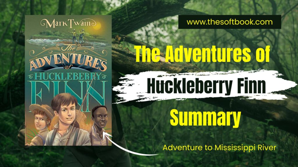 brief summary of the adventures of huckleberry finn