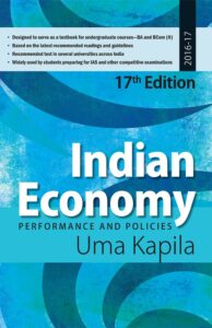 Indian Economy - Performance and Policies by Uma Kapila