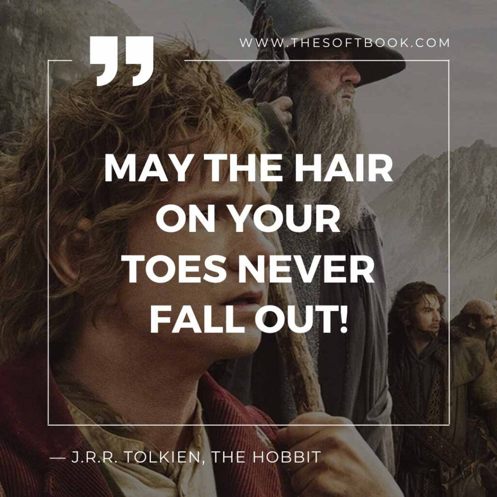 May the hair on your toes never fall out!