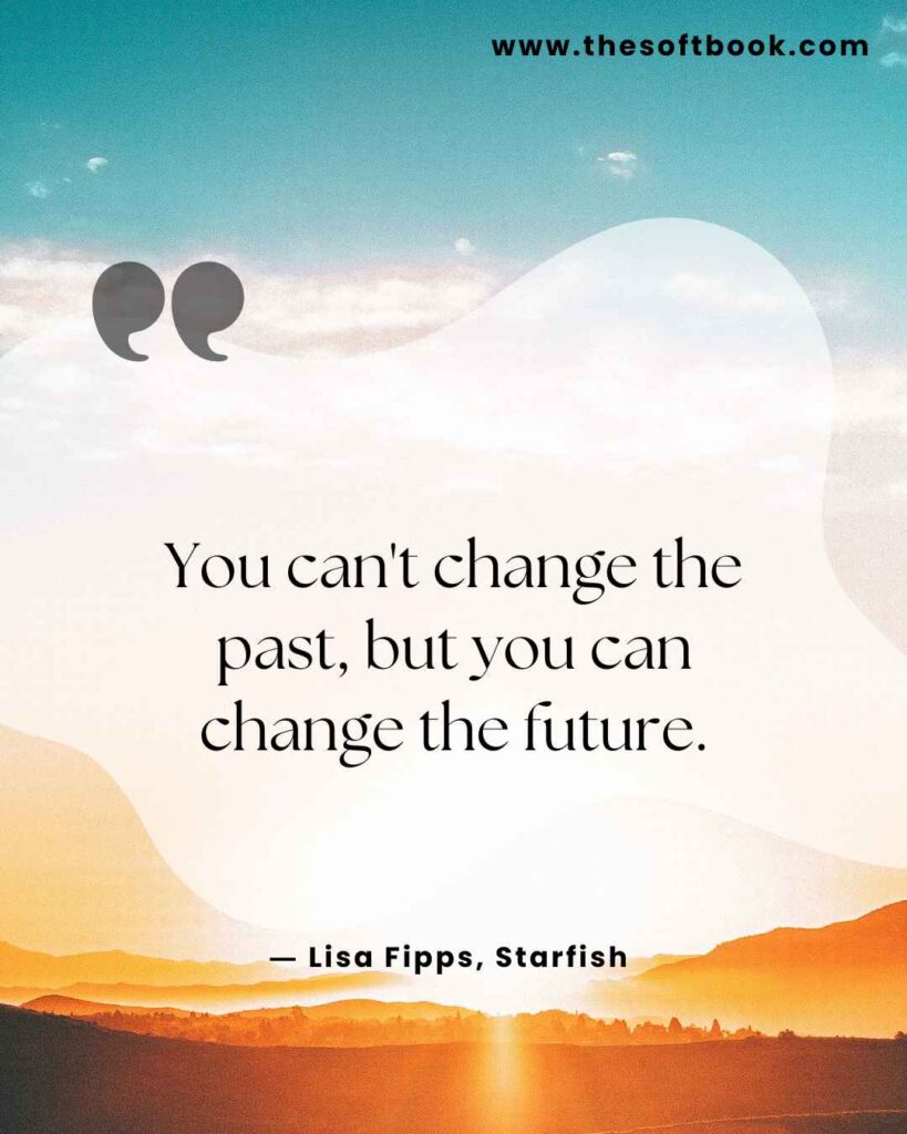 You can't change the past, but you can change the future