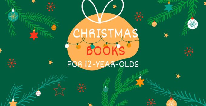 Magical Christmas Reads: Must-Have Books for 12-Year-Olds