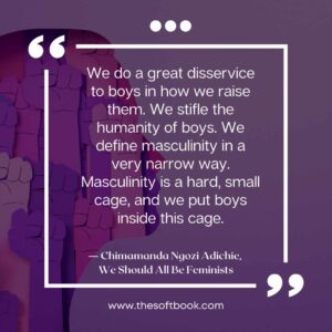― Chimamanda Ngozi Adichie, We Should All Be Feminists quotes (15)