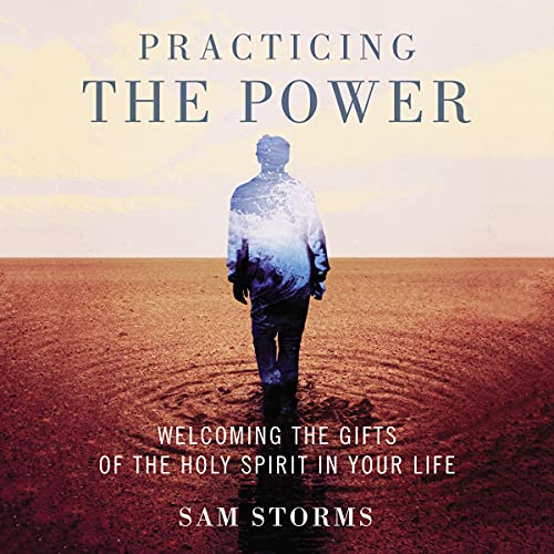 PRACTISE THE POWER: WELCOMING THE HOLY SPIRIT'S GIFTS IN YOUR LIFE